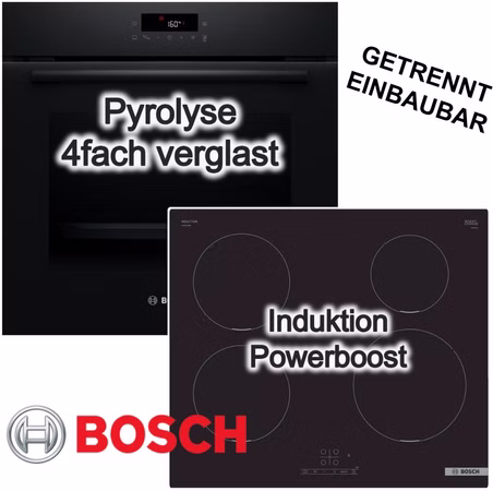 BOSCH Herdset 3D-Heißluft Pyrolyse LED-TouchControl + autarkes Induktionskochfeld 60 cm PowerBoost