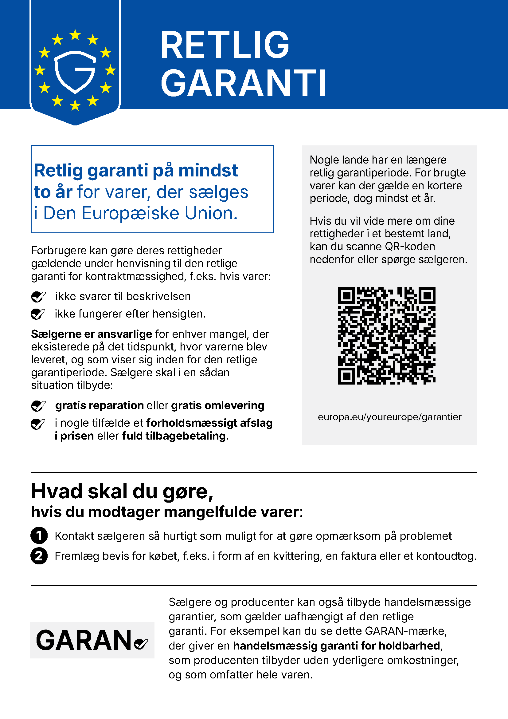 EU-meddelelse «Retlig garanti»: retlig garanti på mindst to år for varer, der sælges i Den Europæiske Union.