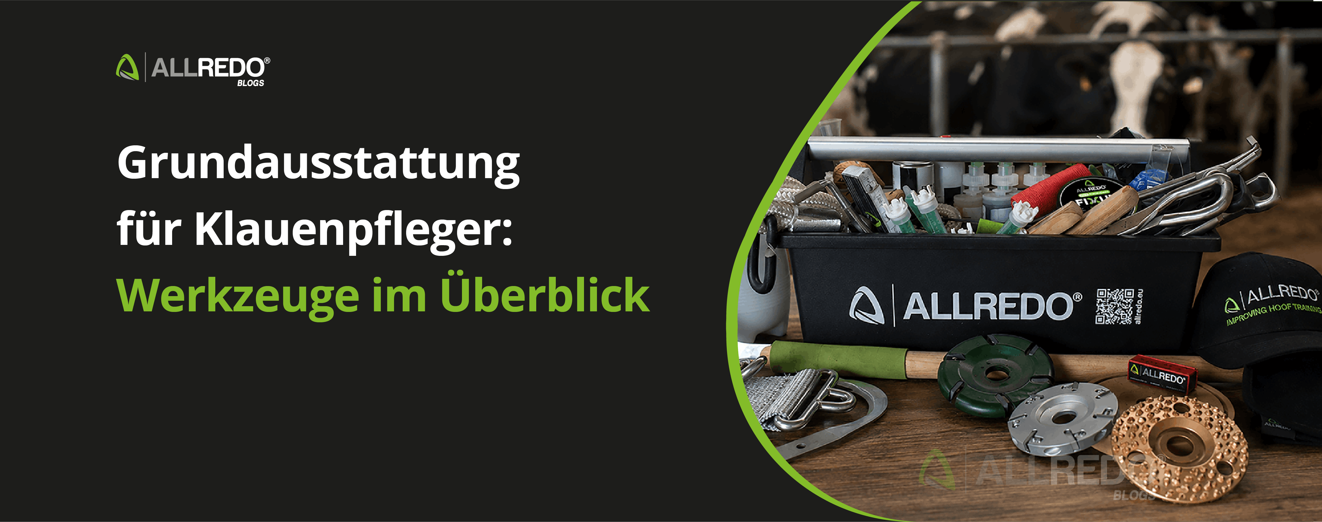Grundausstattung für Klauenpfleger: Werkzeuge im Überblick