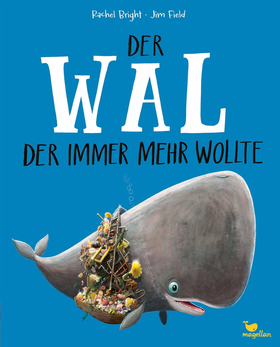 "Der Wal der immer mehr wollte" - Bilderbuch "Der Wal der immer mehr wollte" - Bilderbuch