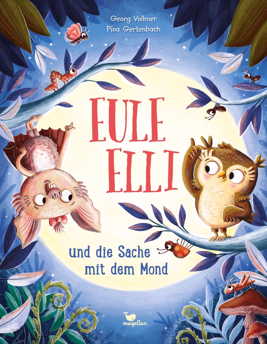 "Eule Elli und die Sache mit dem Mond" - Bilderbuch "Eule Elli und die Sache mit dem Mond" - Bilderbuch