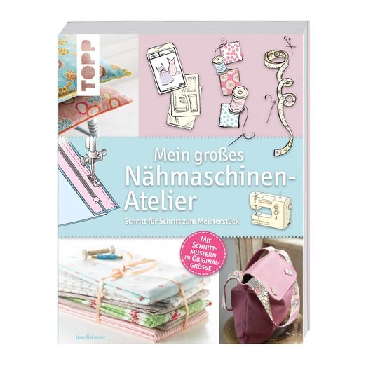 Mein großes Nähmaschinen-Atelier Mein großes Nähmaschinen-Atelier