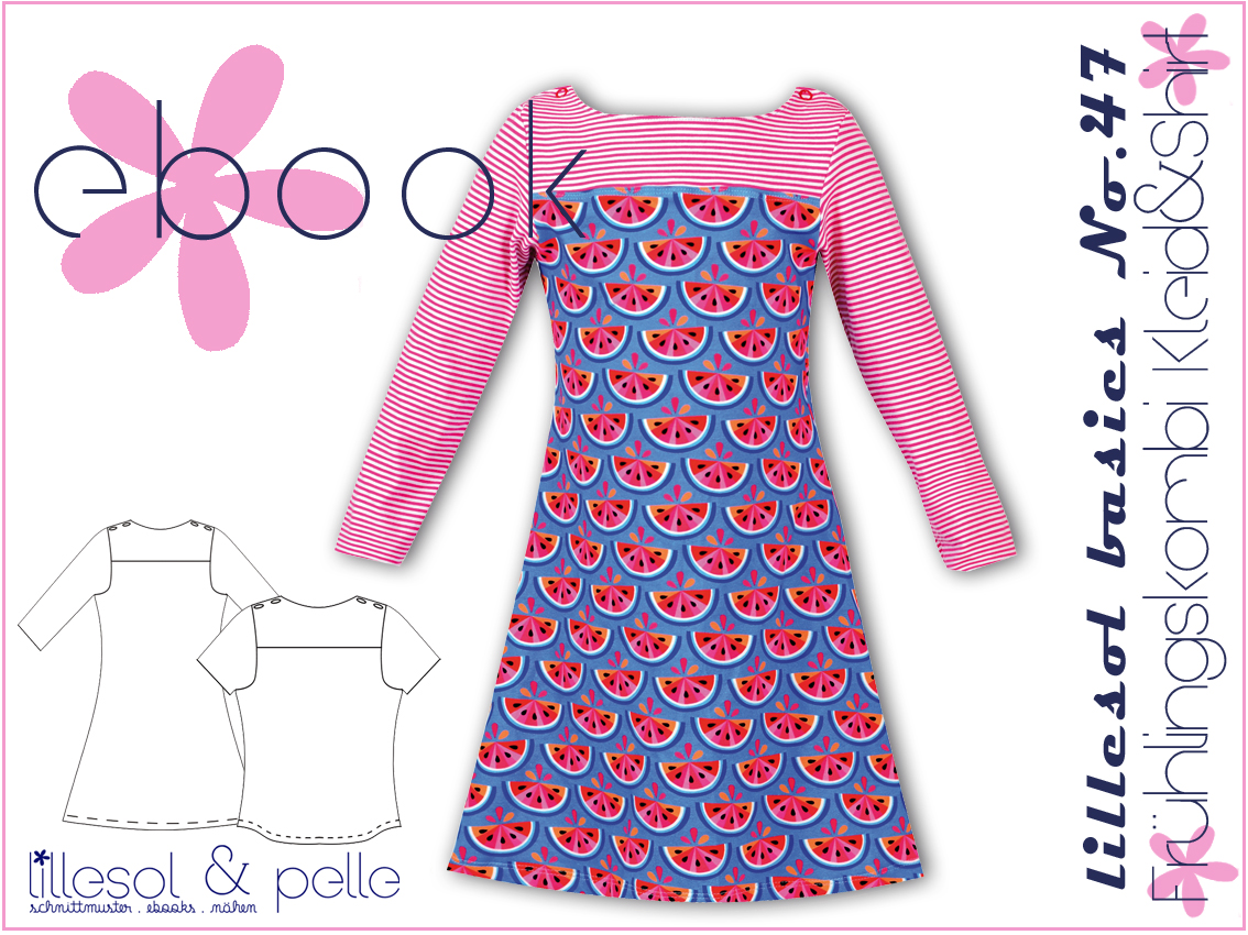 Frühlingskombi Kleid & Shirt - lillesol basic No.47 - Schnittmuster eBook-1 Frühlingskombi Kleid & Shirt - lillesol basic No.47 - Schnittmuster eBook-1