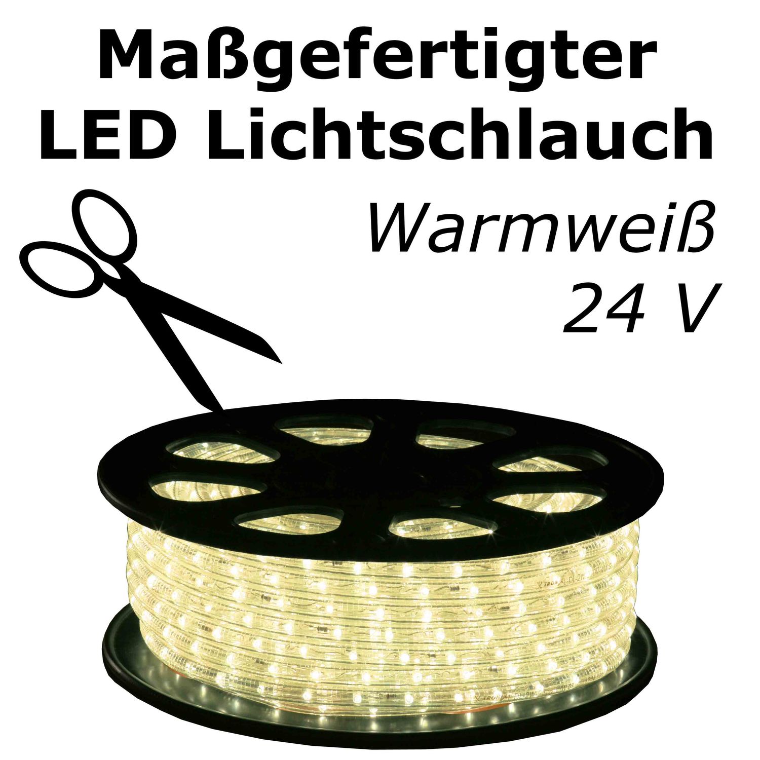LED Lichtschlauch Maßanfertigung Warmweiß 24V DC