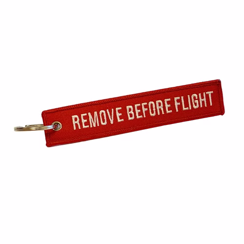 Anhänger Remove Before Flight Schlüsselanhänger