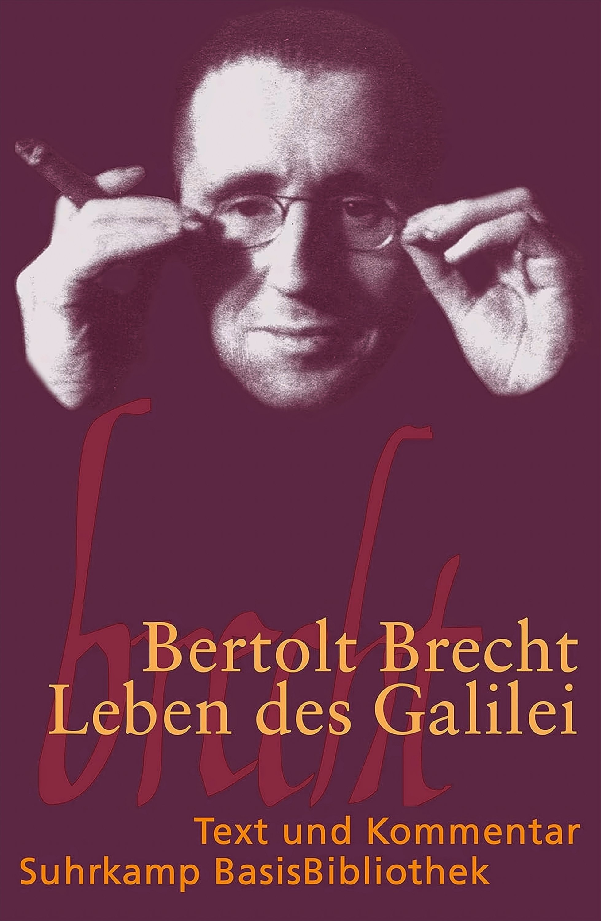 Leben Des Galilei: Schauspiel - Text Und Kommentar Brecht, Bertolt Tb,Schule, Lernen,Lektüren, Interpretationen, Lektürehilfen,Educational: Modern (Non-Native Or Second) Languages: School Editions Of Literature Texts,For Secondary Education (Germany),Lite - Bild 5