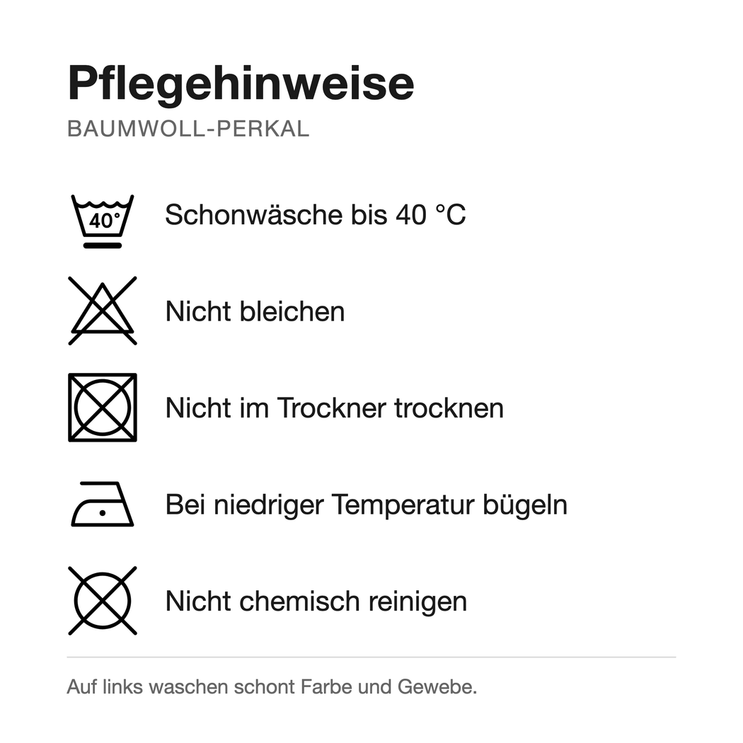 Pflegehinweise Baumwoll-Perkal Servietten 2er Set mit Wendt und Kühn Muster Pflegehinweise Baumwoll-Perkal: Wäsche bis 40 °C, nicht bleichen, nicht im Trockner trocknen, bei niedriger Temperatur bügeln, nicht chemisch reinigen, Servietten 2er Set mit Wendt und Kühn Muster