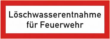 Brandschutzschild als Text " Löschwasserentnahme für Feuerwehr " - Kunststoff 1 mm oder Folie - 210 x 74 mm