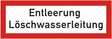 Brandschutzschild als Text " Entleerung Löschwasserleitung " - Folie oder Kunststoff 1 mm - 210 x 74 mm