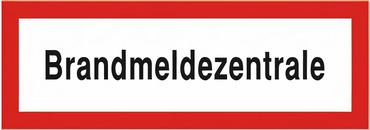 Brandschutzschild als Text " Brandmeldezentrale " -  Folie oder Kunststoff 1 mm - Größen in 148 x 52 mm oder 297 x 105 mm