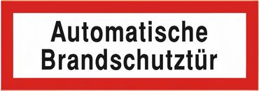 Brandschutzschild als Text " Automatische Brandschutztür " , Folie , 148 x 52 mm , flach, selbstklebend
