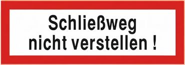 Brandschutzschild als Text " Schließweg nicht verstellen! " - Folie , 148 x 52 mm