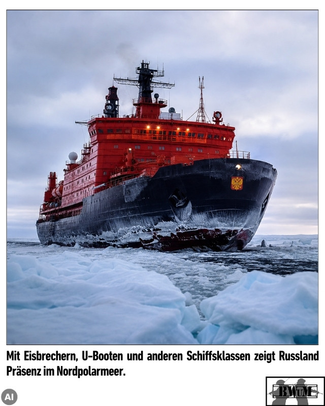Mit Eisbrechern, U-Booten und anderen Schiffsklassen zeigt Russland Präsenz im Nordpolarmeer.