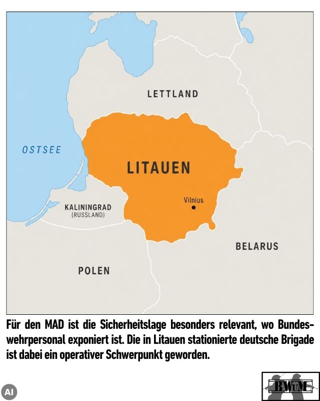 Für den MAD ist die Sicherheitslage besonders relevant, wo Bundes-wehrpersonal exponiert ist. Die in Litauen stationierte deutsche Brigade ist dabei ein operativer Schwerpunkt geworden.