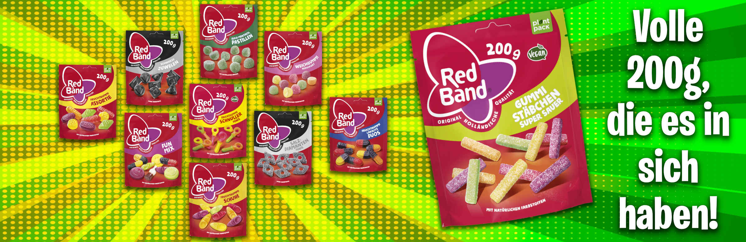 Zu Red Band 200g Beutel Das Bild zeigt ein Werbebanner für Red Band 200 g Beutel. Auf der linken Seite sind mehrere Red Band 200g Beutel in einer Anordnung ähnlich einer Petersburger Bildhängung dargestellt. Auf der rechten Seite sieht einen 200g Beutel etwas größer dargestellt nebst dem Werbespruch "Volle 200g, die es in sich haben!"