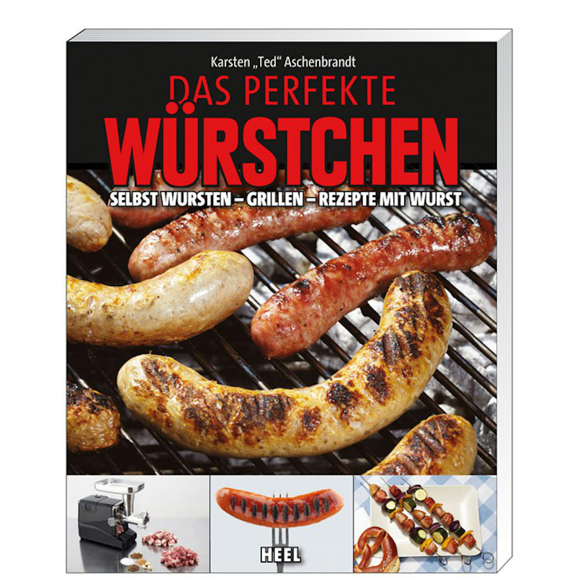 Das perfekte Würstchen - Ted Aschenbrandt Gebunden