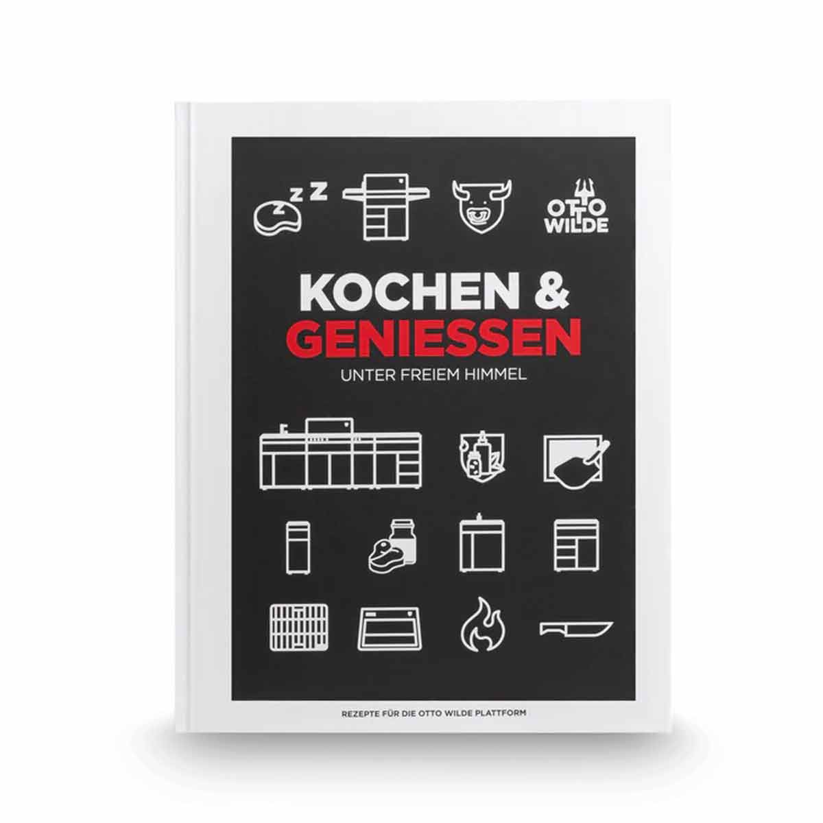 Otto Wilde „Kochen & Genießen unter freiem Himmel"