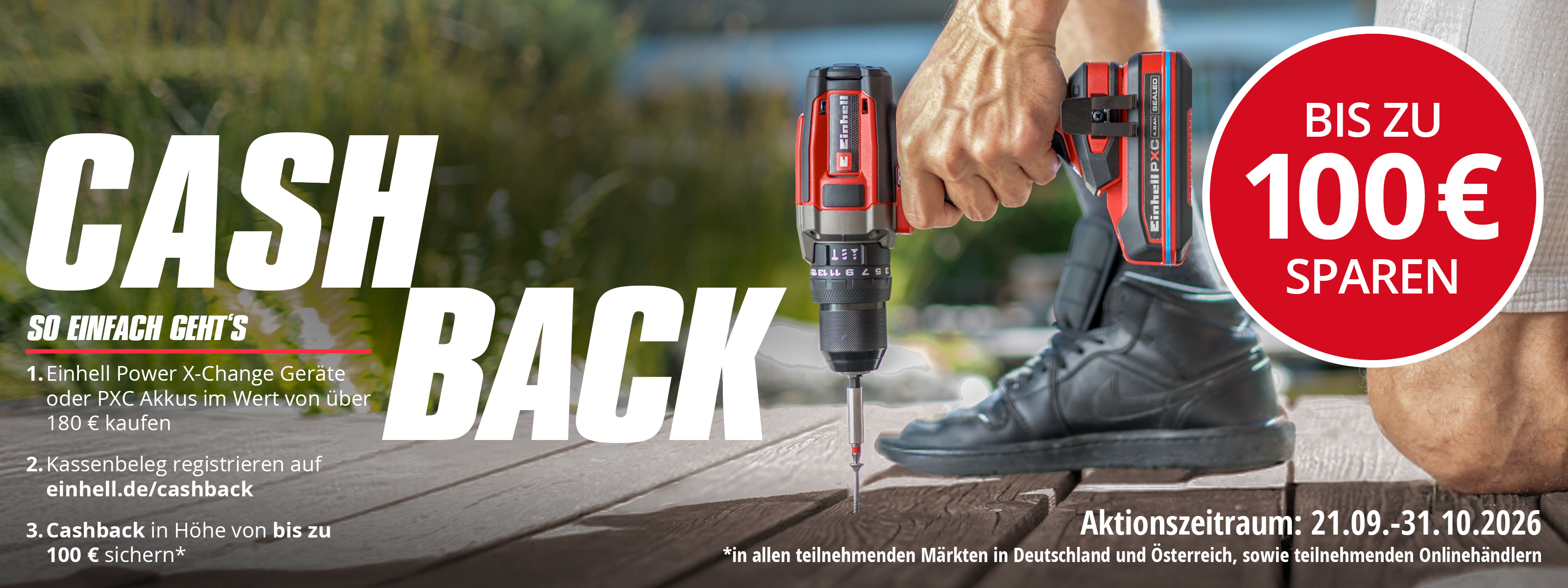 Einhell Cashback-Aktion: bis zu 100 € sparen beim Kauf von Power X-Change Geräten und PXC-Akkus, Aktionszeitraum 21.09. bis 31.10.2026
