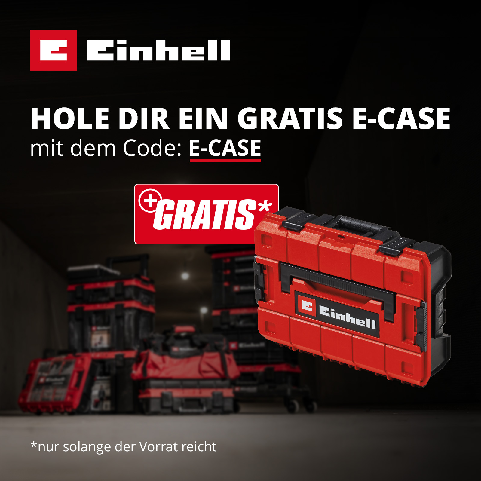 Einhell E-CASE Aktion entdecken