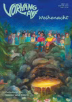 Waldow Verlag Jahresabo Vorhang Auf - Die Waldorf-Kinderzeitschrift 4 Ausgaben inkl. Porto_3221 International Das illustrierte Titelbild des "Jahresabo Vorhang Auf - Die Waldorf-Kinderzeitschrift" aus dem Waldow Verlag zeigt Familien in einem verschneiten Wald bei Nacht die auf einen leuchtenden Teich blicken. Enthält 4 Ausgaben pro Jahr für Kinder und Eltern. International