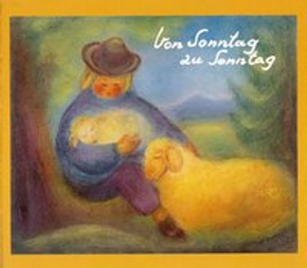 Eine sanft gemalte Illustration für "Von Sonntag zu Sonntag Ruth Elsässer" vom Mellinger Verlag zeigt eine Person mit Hut und blauer Kleidung die ein Lamm hält mit einem Schaf in der Nähe vor einer ruhigen Landschaft. Oben steht der deutsche Text "Von Sonn