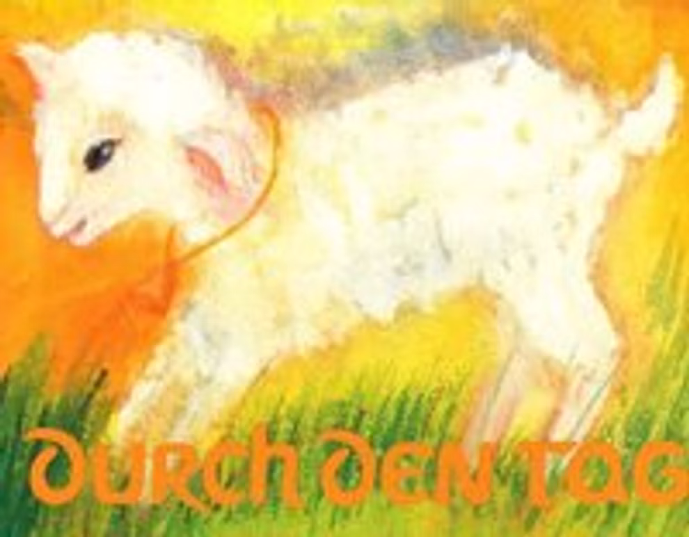 Mellinger Verlag Durch den Tag Dorothea Schmidt _9466 Das Kunstwerk "Durch den Tag Dorothea Schmidt" vom Mellinger Verlag zeigt ein weißes Lamm auf Gras mit einem leuchtend gelb-orangen Hintergrund und dem Schriftzug DURCH DEN TAG in Orange am unteren Rand.