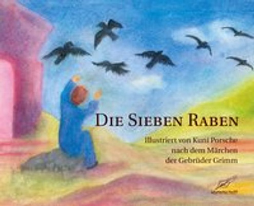 Edition Kunstschrift Die sieben Raben _11924 Illustration einer blau gekleideten Person die sich unter blauem Himmel nach sieben schwarzen Raben ausstreckt mit der Angabe "Die sieben Raben" und "Edition Kunstschrift" auf der rechten Seite.
