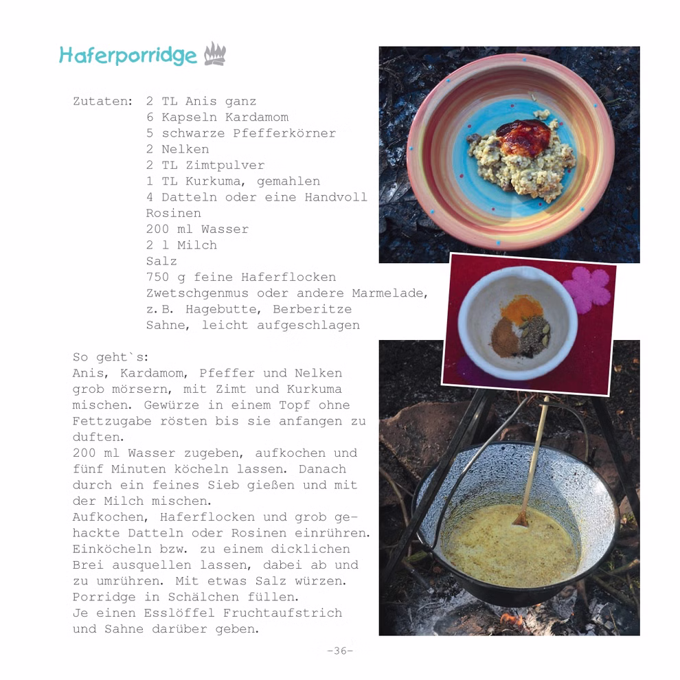 Waldkindergarten „Kinderwald" Unser Waldkindergartenkochbuch Rezepte für jede Jahreszeit_13745 Eine Rezeptseite aus "Unser Waldkindergartenkochbuch Rezepte für jede Jahreszeit" des Waldkindergartens "Kinderwald" auf Deutsch die Haferbrei mit Zutaten Anleitung und drei Fotos zeigt auf denen Haferbrei im Freien über einem Lagerfeuer zu sehen ist.
