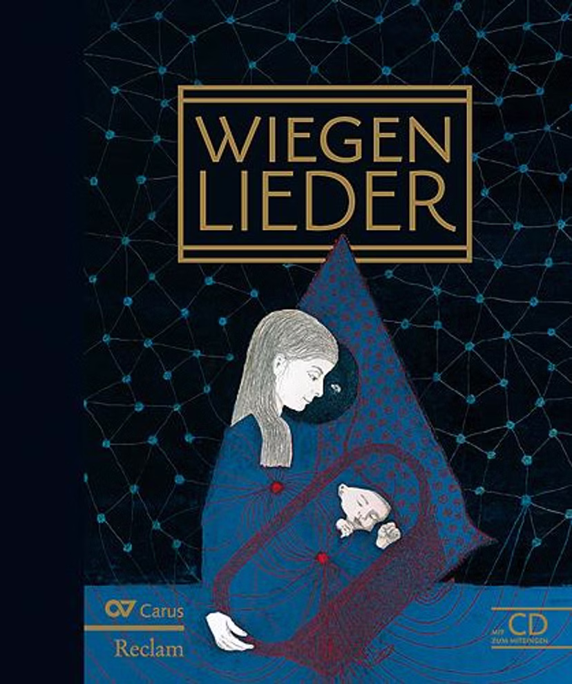 Carus Verlag Wiegenlieder. Liederbuch inkl. Mitsing-CD 42 Lieder_13829 Das Cover von "Wiegenlieder. Liederbuch inkl.. Mitsing-CD 42 Lieder" aus dem Carus Verlag zeigt eine Frau mit Kind in Blau und Rot das Kind in einer Wiege vor einem dunklen Hintergrund mit dezenten Mustern; "Wiegenlieder" steht oben in Gold.