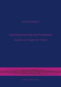 Quintenstimmung und Kinderlied