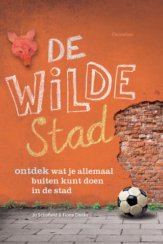 De wilde stad