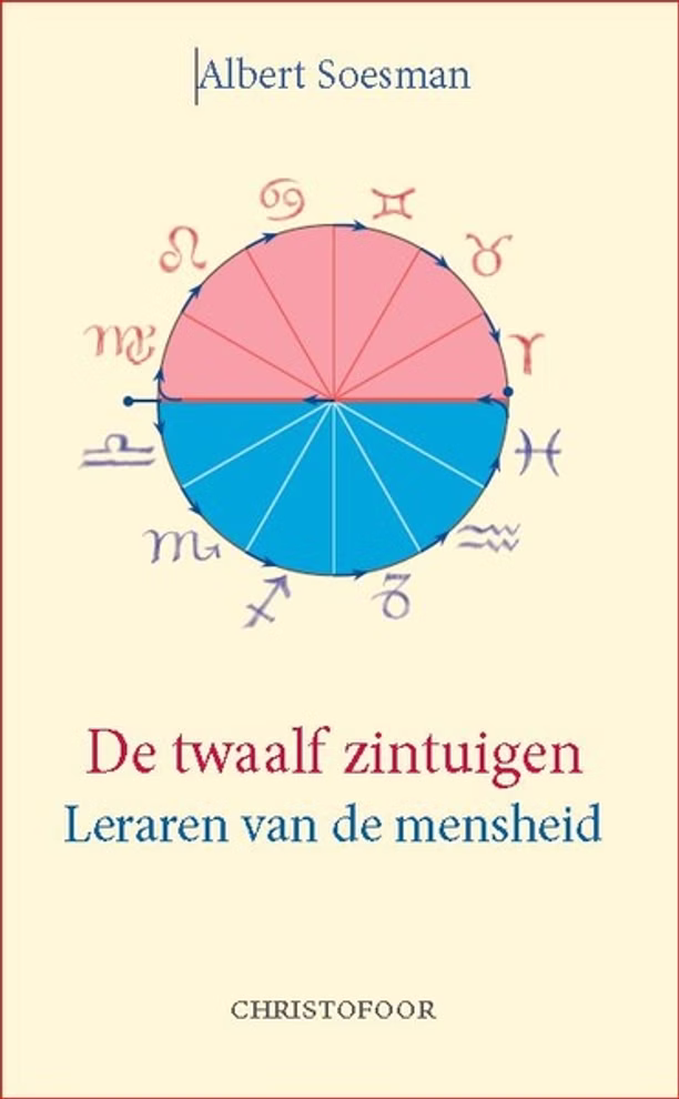 Christofoor De twaalf zintuigen (Leraren van de mensheid) Albert Soesman_16629 De twaalf zintuigen (Leraren van de mensheid)