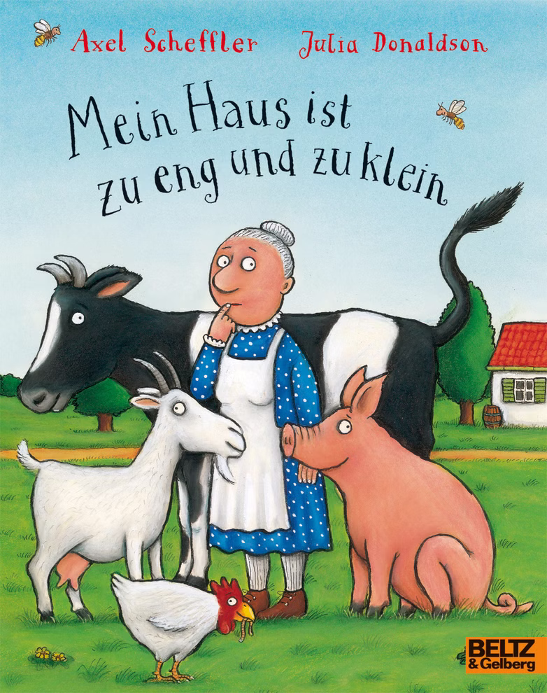 Julius Beltz Mein Haus ist zu eng und zu klein _17174 Das Buch "Mein Haus ist zu eng und zu klein" von Julius Beltz zeigt auf dem illustrierten Umschlag eine ältere Frau mit Kuh Ziege Huhn und Schwein in einem grasbewachsenen Hof unter dem verspielten Titelschriftzug.