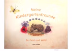 Lena Fischer Freundebuch - Meine Kindergartenfreunde In Feld und Wald_18723 Freundebuch - Meine Kindergartenfreunde