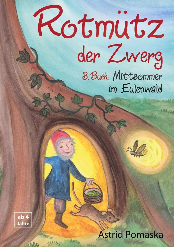 Pomaska Verlag Rotmütz der Zwerg Band 3 Mittsommer im Eulenwald_18800 Rotmütz der Zwerg Band 3