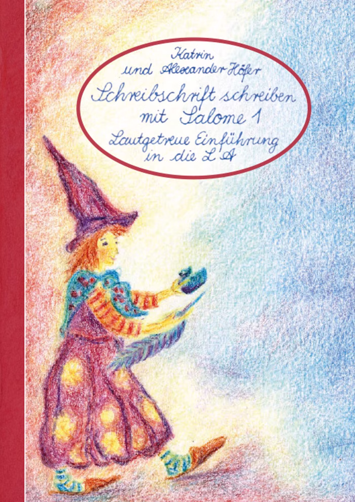 Lautgetreues Lesebuch Schreibschriftschreiben mit Salome Band 1 und 2_19205 Schreibschriftschreiben mit Salome