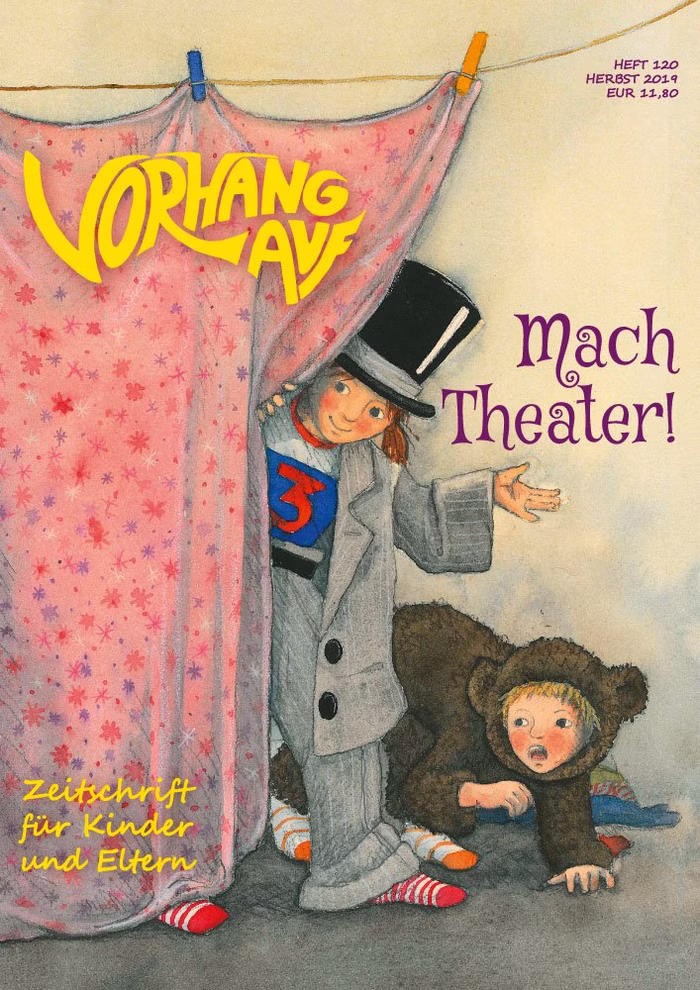 Waldow Verlag VORHANG AUF Heft 120 Mach Theater! Zeitschrift für Kinder und Eltern_20813 VORHANG AUF Heft 120 Mach Theater!