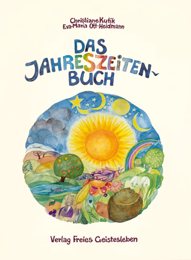 Freies Geistesleben Das Jahreszeitenbuch Anregungen Bastelideen Lieder und Spiele_21371 Umschlag von "Das Jahreszeitenbuch Anregungen Bastelideen Lieder und Spiele" von Freies Geistesleben mit farbenfrohen Illustrationen von Sonne Mond Sternen Tieren Bäumen und jahreszeitlichen Landschaften. Marke und Titel erscheinen auf dem Umschlag.