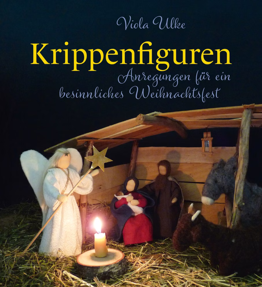 Freies Geistesleben Krippenfiguren Anregungen für ein besinnliches Weihnachtsfest_20873 Die "Krippenfiguren Anregungen für ein besinnliches Weihnachtsfest" von Freies Geistesleben mit handgefertigten Wollfiguren und einem Holzstall erwecken die Weihnachtsgeschichte zum Leben inspiriert von Viola Ulke.