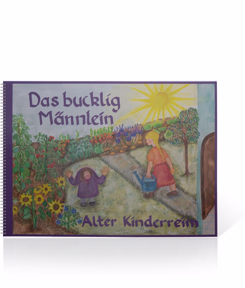 Casa Lingua Das bucklig Männlein _1296 Das Casa Lingua-Buch "Das bucklige Männlein" hat ein farbenfrohes Cover mit einem Garten Sonnenblumen einem lächelnden Mädchen in Lila und einer erwachsenen Person die unter der strahlenden Sonne Pflanzen gießt.