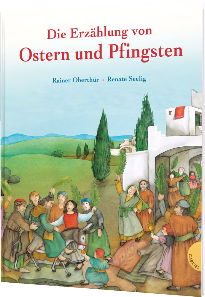 Thienemann Die Erzählung von Ostern und Pfingsten Rainer Oberthür Renate Seelig_25749 Das Buchcover von "Die Erzählung von Ostern und Pfingsten" von Rainer Oberthür und Renate Seelig (Thienemann) zeigt eine Menschenmenge mit Palmzweigen die eine Figur auf einem Esel in der Nähe weißer Gebäude begrüßt.