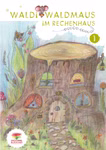 Waldi Waldmaus Arithmetic Book 1 Waldi Waldmaus Arithmetic Book 1