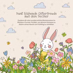 Illustration eines lächelnden weißen Hasen mit einer roten Blume inmitten von Blüten und Gras unter einem bewölkten Himmel. Oben steht ein deutscher Text über "Osterblumen aus dem Becher alles dabei" von Die Stadtgärtner um eine kleine Osterwiese zu gestal