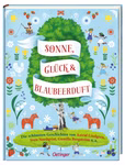 Oetinger Verlag Sonne Glück und Blaubeerduft Astrid Lindgren Sven Nordqvist Gunilla Bergström u.a._33710 Sonne, Glück und Blaubeerduft
