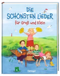 Oetinger Verlag Die schönsten Lieder für Groß und Klein Marina Rachner_33732 Drei Kinder musizieren und singen fröhlich an einem Teich auf einer Wiese - eines mit Zimbeln eines mit einer Gitarre ein anderes mit einer Trommel. Enten und Möwen sind unter dem blauen Himmel zu sehen. Der Buchtitel lautet "Die schönsten Lieder für Groß