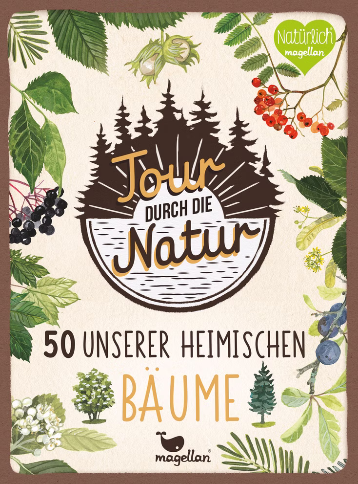 Tour durch die Natur - 50 heimische Bäume Tour durch die Natur - 50 heimische Bäume
