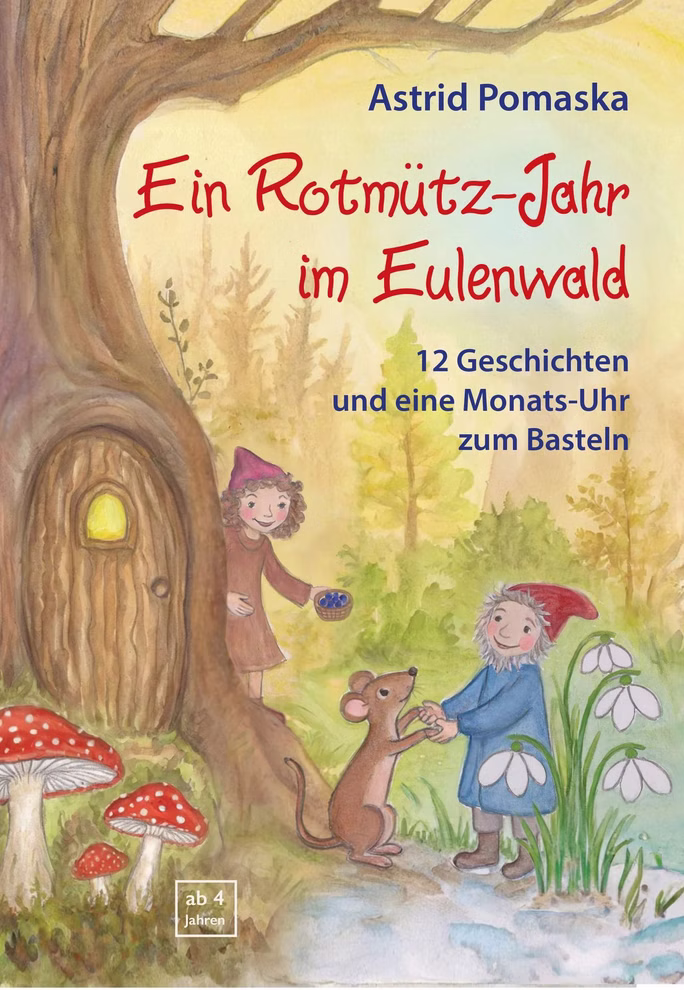 Ein Rotmütz-Jahr im Eulenwald Illustration von Zwergenfiguren vor einem Wurzelhaus unter einer Eiche im Wald.