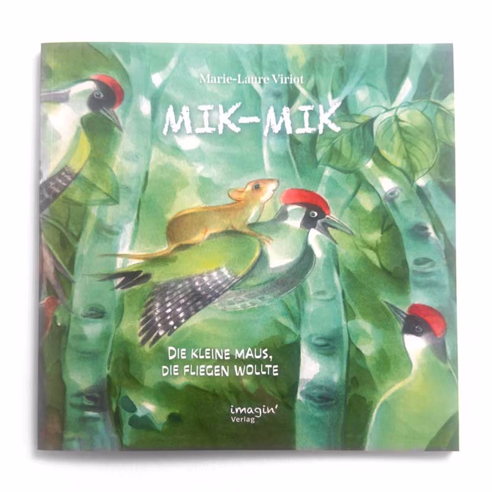 Mik-Mik, die kleine Maus die fliegen wollte Cover des Bilderbuchs „Mik-Mik, die Maus die fliegen wollte“ von Marie-Laure Viriot.