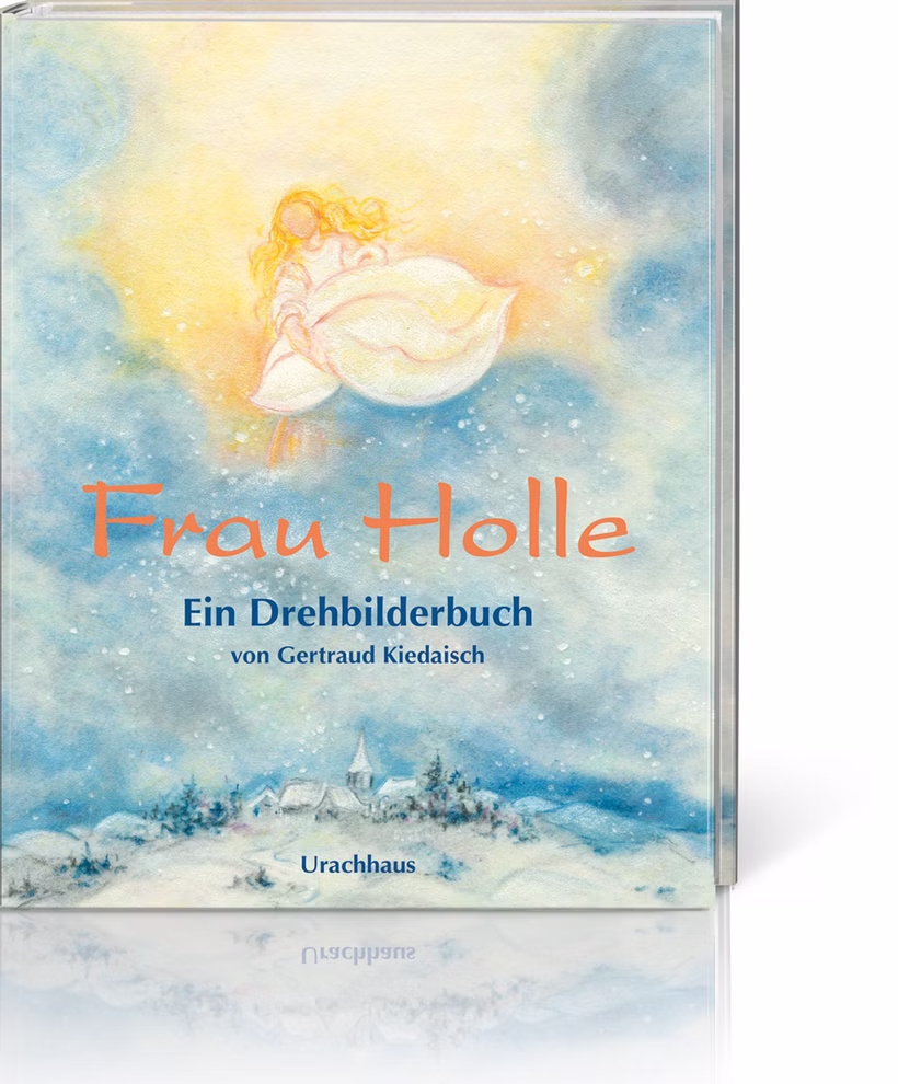 Urachhaus Frau Holle Drehbilderbuch _2218 Das Frau Holle Drehbilderbuch von Urachhaus zeigt eine verträumte Schneelandschaft mit einem kleinen Haus und Frau Holle die darüber ein Federbett schüttelt alles in zarten Pastellfarben und mit "Gertraud Kiedaisch" auf dem Cover.