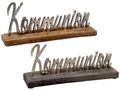Kommunion Schriftzug Aluminium auf Holzfuß Dunkel Hell Tischdeko 23cm 1
